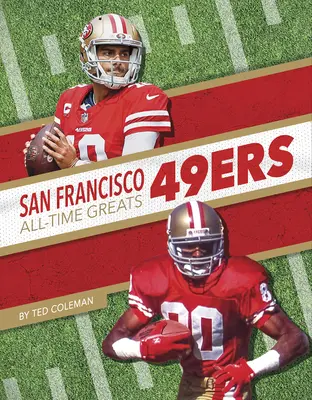 Grandes de todos los tiempos de los San Francisco 49ers - San Francisco 49ers All-Time Greats