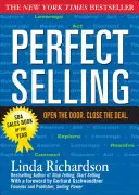 La venta perfecta: Abra la puerta. Cierre el trato. - Perfect Selling: Open the Door. Close the Deal.