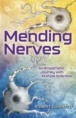 Mending Nerves: Un viaje empático con la esclerosis múltiple - Mending Nerves: An Empathetic Journey with Multiple Sclerosis