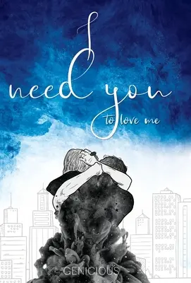 Necesito que me quieras - I Need You To Love Me