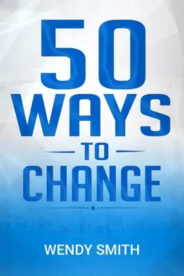 50 maneras de cambiar - 50 Ways To Change