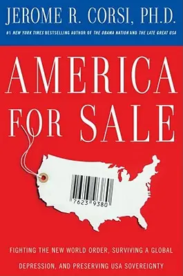 América en venta: Combatir el Nuevo Orden Mundial, Sobrevivir a una Depresión Global y Preservar la Soberanía de EE.UU. - America for Sale: Fighting the New World Order, Surviving a Global Depression, and Preserving U.S.A. Sovereignty