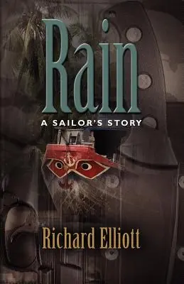 Rain: La historia de un marinero - Rain: A Sailor's Story