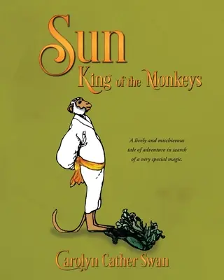 Sol: El rey de los monos - Sun: King of the Monkeys