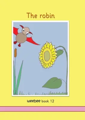 El petirrojo weebee Libro 12 - The robin weebee Book 12