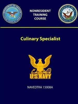 Especialista culinario - NAVEDTRA 15008A - Culinary Specialist - NAVEDTRA 15008A