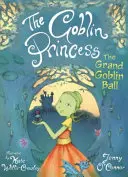 La princesa duende El Gran Baile de los Duendes - The Goblin Princess: The Grand Goblin Ball