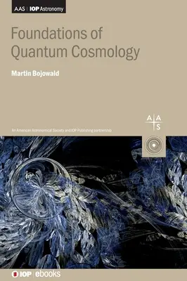 Fundamentos de cosmología cuántica - Foundations of Quantum Cosmology