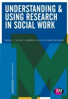 Comprender y utilizar la investigación en el trabajo social - Understanding and Using Research in Social Work