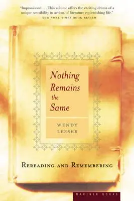 Nada sigue igual: Releer y recordar - Nothing Remains the Same: Rereading and Remembering