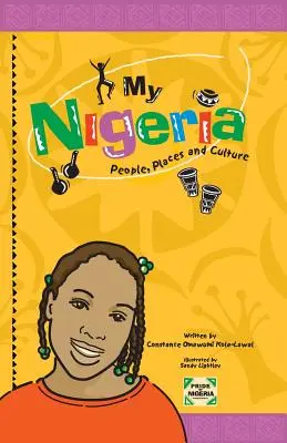 Mi Nigeria - Gente, lugares y cultura - My Nigeria - People, Places and Culture