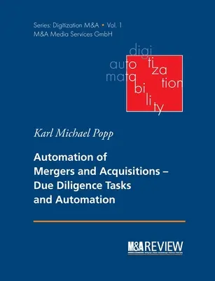 Automatización de fusiones y adquisiciones: Tareas de diligencia debida y automatización - Automation of Mergers and Acquisitions: Due Diligence Tasks and Automation