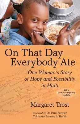 Aquel día, todos comieron: La historia de esperanza y posibilidad de una mujer en Haití - On That Day, Everybody Ate: One Woman's Story of Hope and Possibility in Haiti