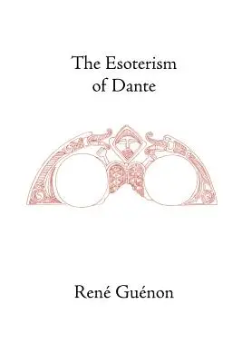 El esoterismo de Dante - The Esoterism of Dante