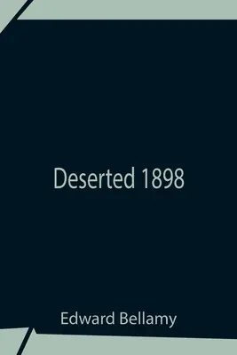 Desierto 1898 - Deserted 1898