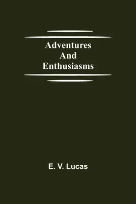 Aventuras y entusiasmos - Adventures and Enthusiasms