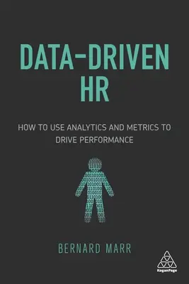 Recursos Humanos Basados en Datos: Cómo Utilizar Análisis y Métricas para Impulsar el Rendimiento - Data-Driven HR: How to Use Analytics and Metrics to Drive Performance