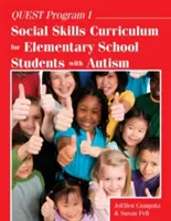 Programa Quest I: Currículo de habilidades sociales para alumnos de primaria con autismo - Quest Program I: Social Skills Curriculum for Elementary School Students with Autism