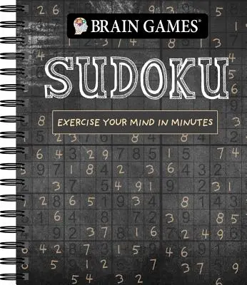 Juegos de ingenio - Sudoku (Pizarra nº 1), 1: Ejercita tu mente en minutos - Brain Games - Sudoku (Chalkboard #1), 1: Exercise Your Mind in Minutes