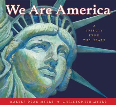 Somos América: Un tributo desde el corazón - We Are America: A Tribute from the Heart