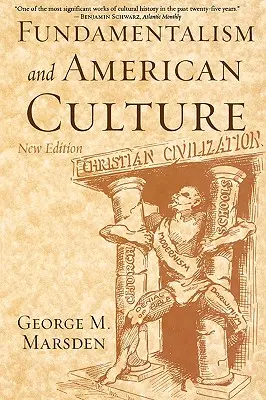 Fundamentalismo y cultura estadounidense - Fundamentalism and American Culture