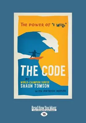 El Código: El poder de ''i Will'' (Letra grande 16pt) - The Code: The Power of ''i Will'' (Large Print 16pt)