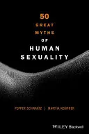 50 grandes mitos de la sexualidad humana - 50 Great Myths of Human Sexuality