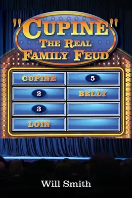 Cupine The Real Family Feud