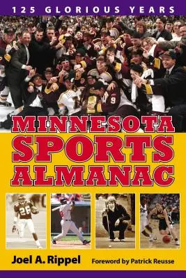 Almanaque deportivo de Minnesota: 125 años gloriosos - Minnesota Sports Almanac: 125 Glorious Years