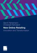 La nueva venta al por menor en línea: Innovación y transformación - New Online Retailing: Innovation and Transformation
