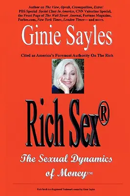 Sexo rico (R): La dinámica sexual del dinero - Rich Sex (R): The Sexual Dynamics of Money