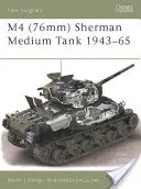 Tanque medio M4 (76 mm) Sherman 1943-65 - M4 (76mm) Sherman Medium Tank 1943-65