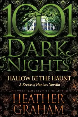 Hallow Be the Haunt: Una novela de la Banda de Cazadores - Hallow Be the Haunt: A Krewe of Hunters Novella