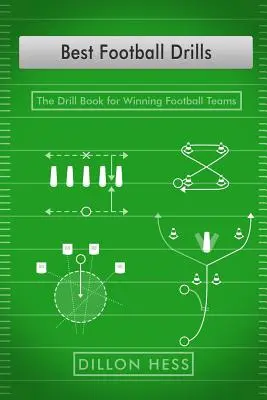 Los mejores ejercicios de fútbol: El libro de ejercicios para equipos de fútbol ganadores - Best Football Drills: The Drill Book for Winning Football Teams