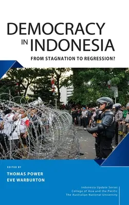 La democracia en Indonesia: ¿Del estancamiento a la regresión? - Democracy in Indonesia: From Stagnation to Regression?