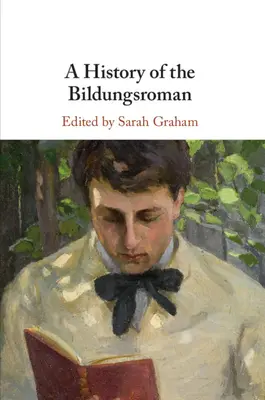 Historia del Bildungsroman - A History of the Bildungsroman