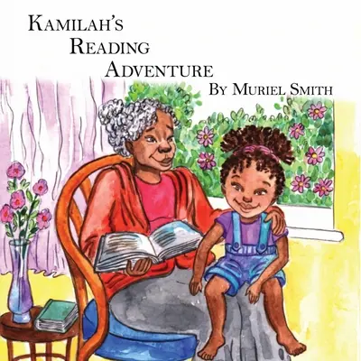 La aventura lectora de Kamilah - Kamilah's Reading Adventure