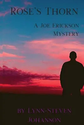 Rose's Thorn: Un misterio de Joe Erickson - Rose's Thorn: A Joe Erickson Mystery