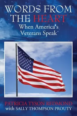 Palabras desde el corazón: Cuando hablan los veteranos de Estados Unidos - Words from the Heart: When America's Veterans Speak