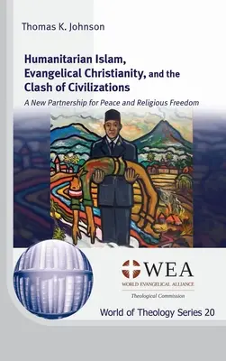 Islam humanitario, cristianismo evangélico y choque de civilizaciones - Humanitarian Islam, Evangelical Christianity, and the Clash of Civilizations