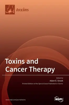 Toxinas y terapia contra el cáncer - Toxins and Cancer Therapy