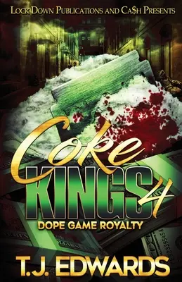 Reyes de la coca 4: Realeza del juego de la droga - Coke Kings 4: Dope Game Royalty