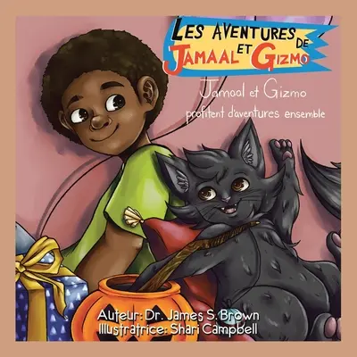 Las Aventuras de Jamaal y Gizmo: Jamaal Et Gizmo Profitent D'Aventures Ensemble - Les Aventures De Jamaal Et Gizmo: Jamaal Et Gizmo Profitent D'Aventures Ensemble