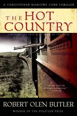 El país caliente: Un thriller de Christopher Marlowe Cobb - The Hot Country: A Christopher Marlowe Cobb Thriller