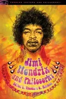 Jimi Hendrix y la filosofía: Se requiere experiencia - Jimi Hendrix and Philosophy: Experience Required