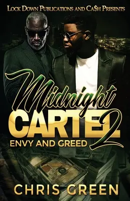 Cártel de medianoche 2: Envidia y codicia - Midnight Cartel 2: Envy and Greed