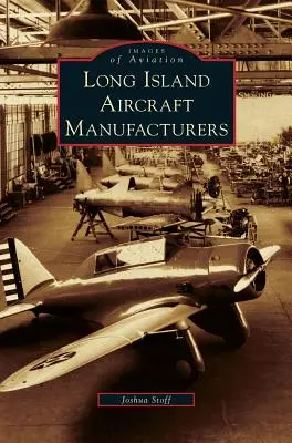 Fabricantes de aviones de Long Island - Long Island Aircraft Manufacturers