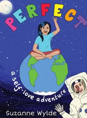 Perfecto Una aventura de amor propio - Perfect: A Self-Love Adventure