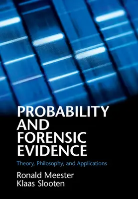 Probabilidad y pruebas forenses - Probability and Forensic Evidence