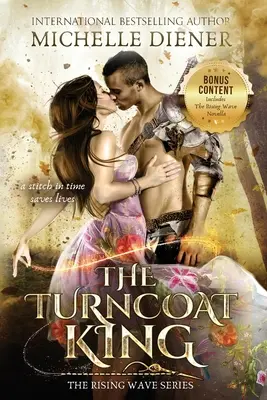 The Turncoat King: Incluye la novela The Rising Wave - The Turncoat King: Including The Rising Wave Novella